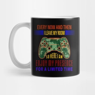 Games Every Now And Then I Leave My Room Gaming Essential T-Shirt Mug